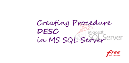 Creating DESC Procedure To Describe Table in MS SQL Server ...