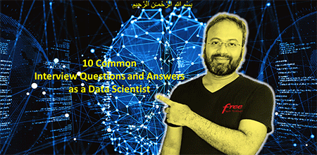 10 Common Interview Questions and Answers as a Data Scientist ...